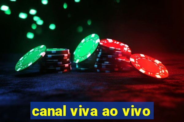 canal viva ao vivo